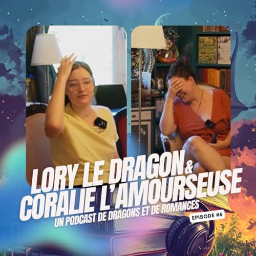 Lory le dragon et Coralie l'amoureuse