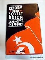 Reform In The Soviet Union: Glasnost And The Future 0312040768 Book Cover