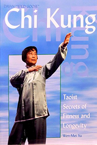 Chi Kung: Taoist Secrets of Fitness and Longevity