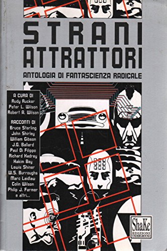 Strani attrattori. Antologia di fantascienza radicale Strani attrattori. Antologia di fantascienza radicale