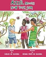 Azul Meets New York Sam 0692492852 Book Cover
