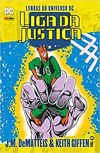 Lendas do universo dc: liga da justiça vol. 9
