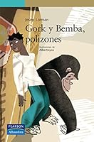 GORK Y BEMBA POLIZONES 8420552097 Book Cover