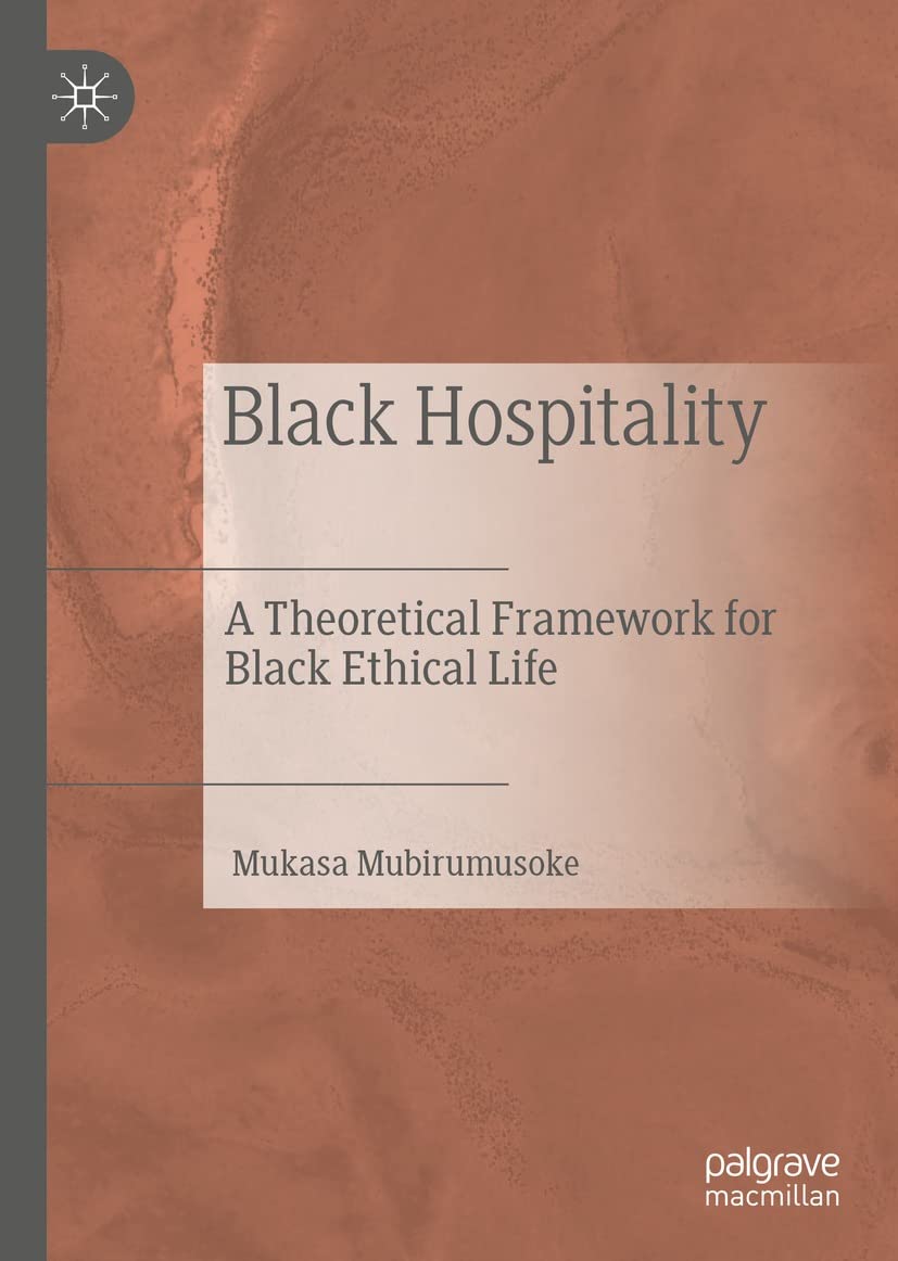 Black Hospitality framework l'éthique noire livre philosophie anglaise et essai sociologique
