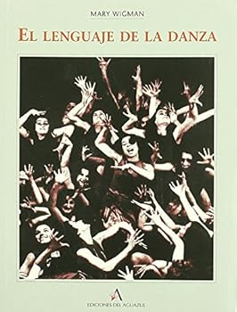 Paperback El lenguaje de la danza [Spanish] Book