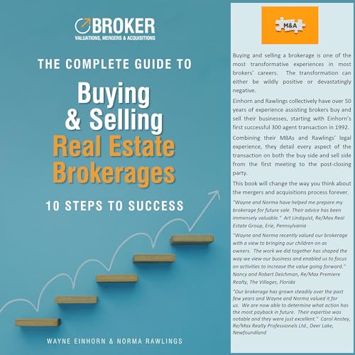 The Complete Guide to Buying &amp;amp; Selling Real Estate Brokerages by Wayne Einhorn, Norma Rawlings episode artwork