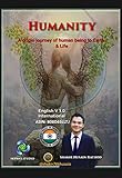 Humanity: A origin journey of Human being on Earth & Life (English Edition)