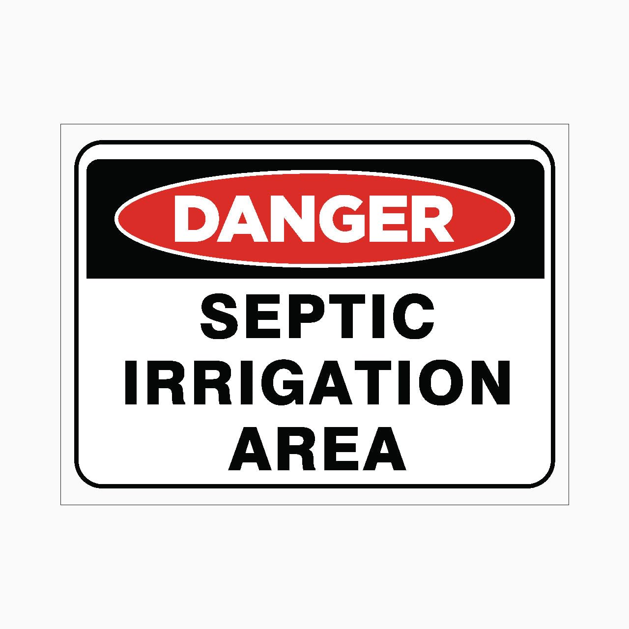 SEPTIC IRRIGATION AREA Sign, 12x8 Metal Tin Sign, Septic and irrigation zone.