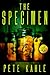 The Specimen: A Novel of Horror (The Riders Saga Book 1)