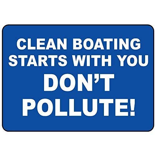 Warning Sign Clean Boating Starts with You Don't Pollute Business 12X8 Inches Aluminum Metal Tin