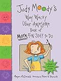 Judy Moody's Way Wacky Uber Awesome Book of More Fun Stuff to Do