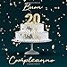 Produktbild Buon Compleanno: 20 Anni - Libro degli ospiti con 110 Pagine