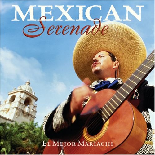 Mexican Serenade [Audio CD]