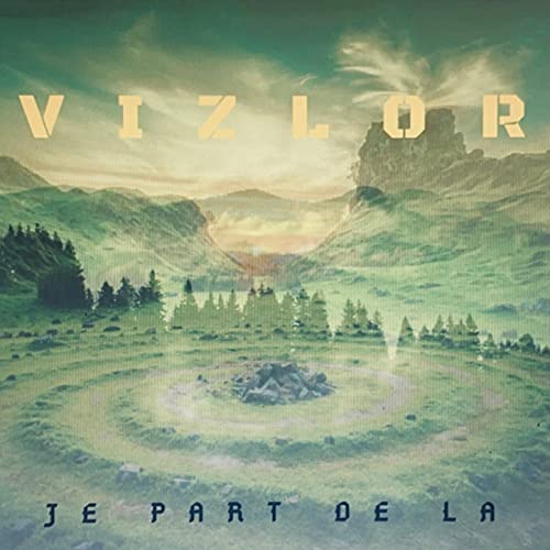 je part de là by Vizlor on Prime Music