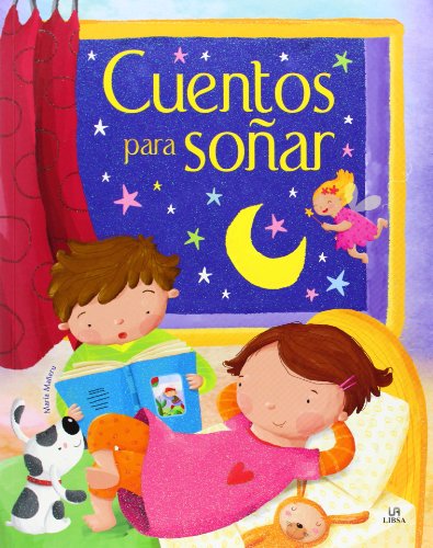Cuentos Para Soñar (El País De Los Cuentos)