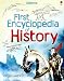 First Encyclopedia of History (Usborne First Encyclopedia)