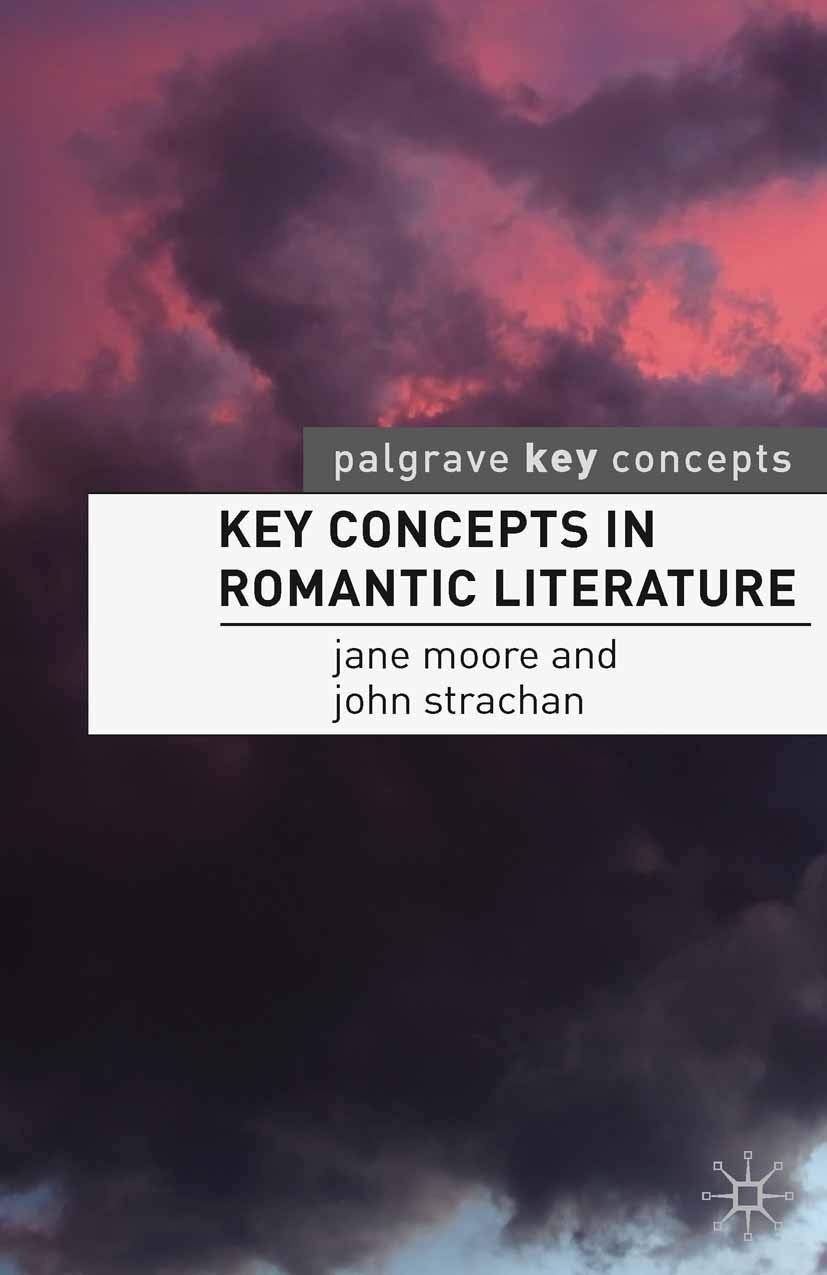 Jane Moore - Key Concepts in Romantic Literature - Paperback Book