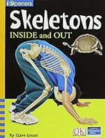 Iopeners Skeletons Inside and Outside Single Grade 4 2005c 0765252120 Book Cover