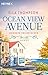 Ocean View Avenue – Momente voller Glück: Roman (Die Ocean View Avenue-Reihe, Band 3) Ocean günstig Kaufen-Ocean View Avenue – Momente voller Glück: Roman (Die Ocean View Avenue-Reihe, Band 3)