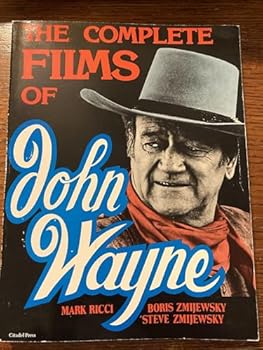 Paperback The Complete Films of John Wayne Book