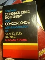 The Combined Bible Dictionary & Concordance 0551019697 Book Cover