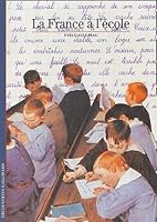 La France à l'école (DECOUVERTES GALLIMARD) 2070315452 Book Cover