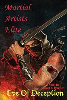 Paperback Martial Artists Elite: Eve of Deception Book