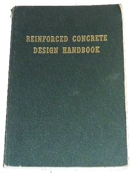 Reinforced Concrete Design Handbook of the American Concrete Institute, 1st Edition