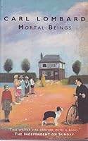 Mortal Beings 1857021037 Book Cover