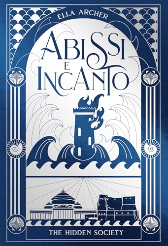 Abissi e incanto. The hidden society (Vol. 2