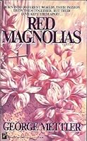 Red Magnolias 1558175083 Book Cover