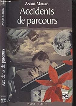 Accidents de Parcours ***Voir ed Poche