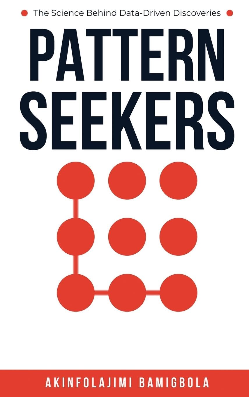 Pattern Seekers: The Science Behind Data-Driven Discoveries