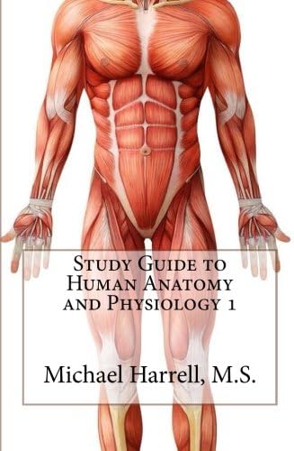 Study Guide to Human Anatomy and Physiology 1