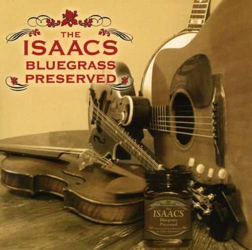 Isaacs Bluegrass-Preserved