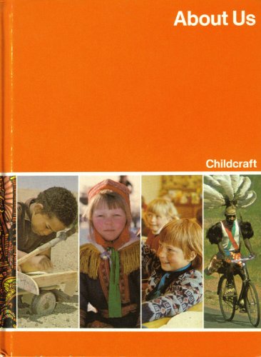 About Us (Childcraft, The How and Why Library, ... B000EACIGA Book Cover