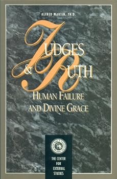 Unknown Binding Judges and Ruth: Human failure and Divine grace Book