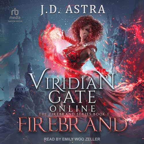 Viridian Gate Online: Firebrand by James A. Hunter, J.D. Astra episode artwork