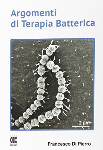 Argomenti di terapia batterica Argomenti di terapia batterica