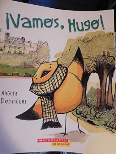 Vamos, Hugo! 0545935288 Book Cover