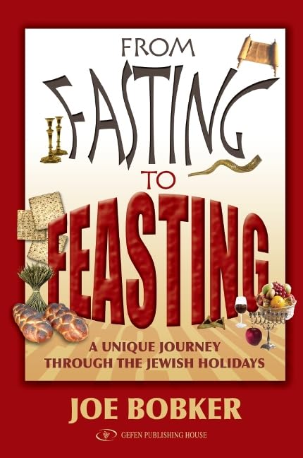 Buy From Fasting to Feasting: A Unique Journey Through the Jewish Holidays — BookShops.in