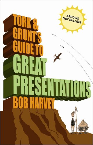Buy Tork and Grunt's Guide to Great Presentations — BookShops.in