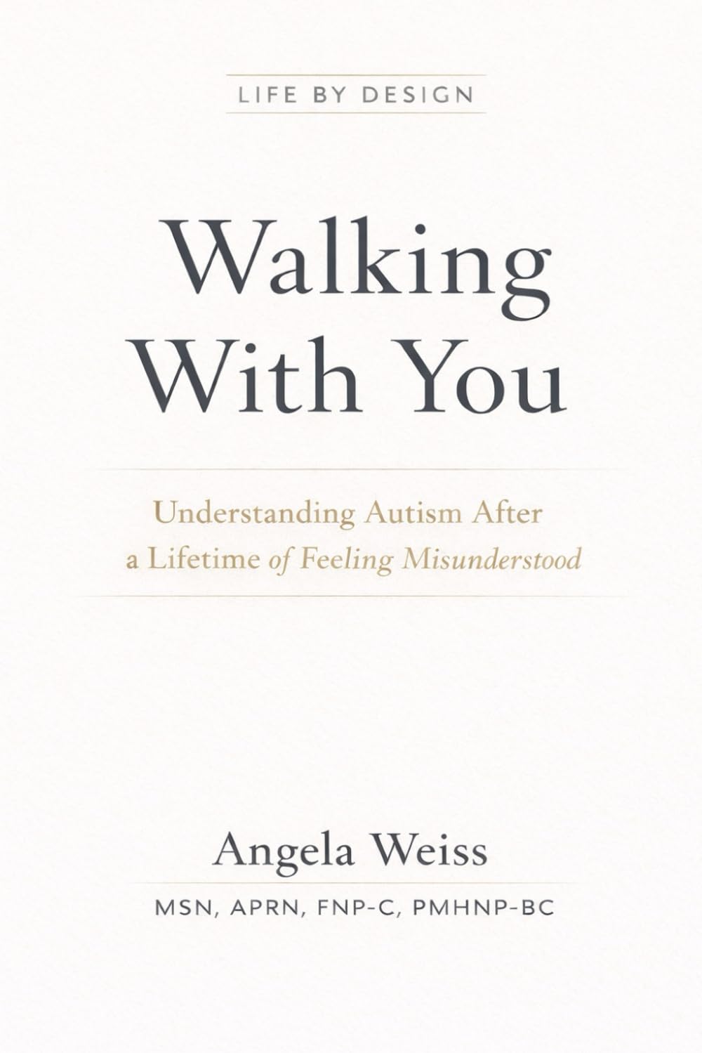 Walking With You: Understanding Autism After a Lifetime of Feeling Misunderstood