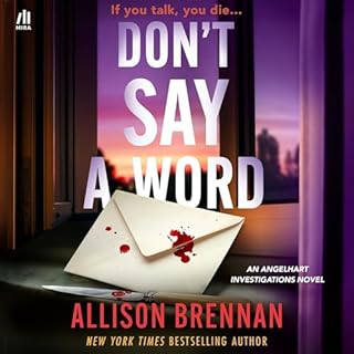 Don't Say a Word Audiobook By Allison Brennan cover art