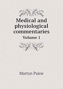 Paperback Medical and physiological commentaries Volume 1 Book