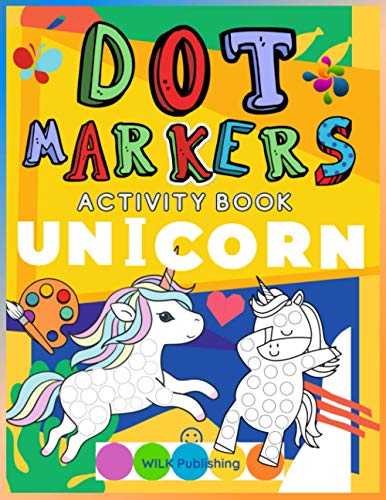 DOT Markers Activity Book Unicorn: Coloring Book For Kids & Toddlers With Unique And Beautiful Images of Unicorns image 2
