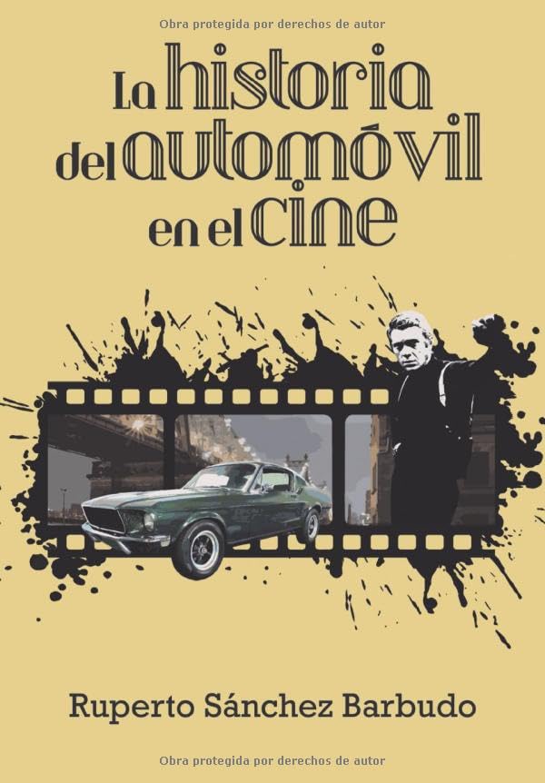 La historia del automóvil en el cine (Spanish Edition)