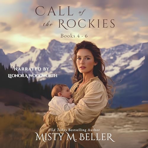 Call of the Rockies Series: Books 4-6 (By Misty M. Beller) episode artwork
