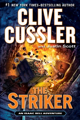 Cover of The Striker (An Isaac Bell Adventure)
