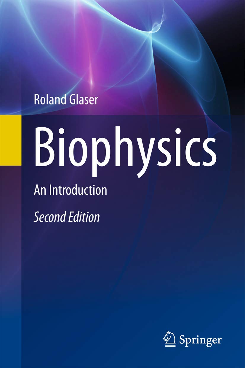 Biophysics An Introduction 9783642252112 Medicine & Health Science